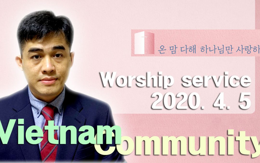 베트남어 설교 -2020.04.05
